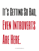 Even Introverts Are Here