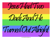 Jesus Had Two Dads