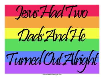 Jesus Had Two Dads Protest Sign