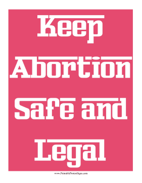 Keep Abortion Legal Protest Sign